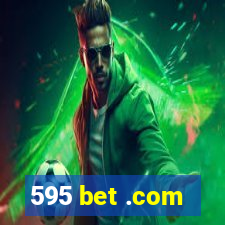 595 bet .com